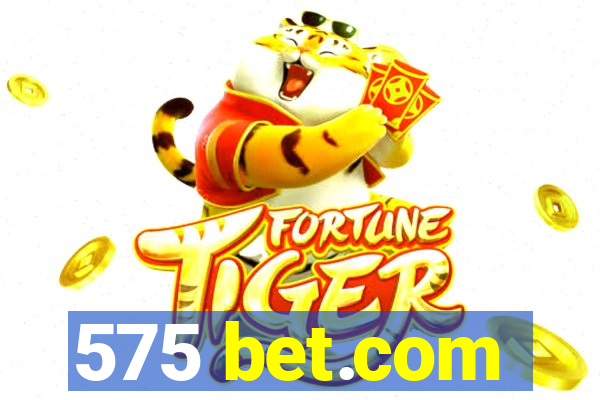 575 bet.com